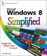 Windows 8 Simplified - Paul McFedries - 9781118238783