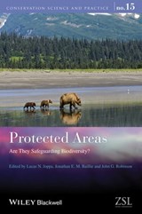Protected Areas - Lucas N. Joppa ; Jonathan E. M. Bailie ; John G. Robinson - 9781118338148