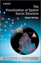 The Visualization of Spatial Social Structure - Danny Dorling - 9781118353998