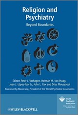 Religion and Psychiatry - Peter Verhagen ; Herman M. Van Praag ; John Cox ; Driss Moussaoui ; Juan José Lopez-Ibor - 9781118378427