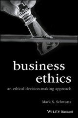 Business Ethics - Mark S. Schwartz - 9781118393413