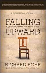 Falling Upward - Richard Rohr - 9781118428535