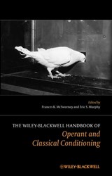 The Wiley Blackwell Handbook of Operant and Classical Conditioning - Frances K. McSweeney ; Eric S. Murphy - 9781118468173