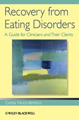 Recovery from Eating Disorders - Greta Noordenbos - 9781118469187