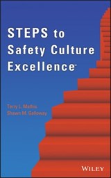 Steps to Safety Culture Excellence - Terry L. Mathis ; Shawn M. Galloway - 9781118530245