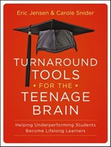 Turnaround Tools for the Teenage Brain - Eric Jensen ; Carole Snider - 9781118590010