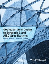 Structural Steel Design to Eurocode 3 and AISC Specifications - Claudio Bernuzzi ; Benedetto Cordova - 9781118631270