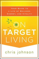 On Target Living - Chris Johnson - 9781118632963