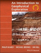 An Introduction to Geophysical Exploration - Philip Kearey ; Michael Brooks ; Ian Hill - 9781118698938