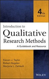 Introduction to Qualitative Research Methods - Steven J. Taylor ; Robert Bogdan ; Marjorie L. DeVault - 9781118767290
