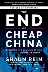 The End of Cheap China, Revised and Updated - Shaun Rein - 9781118926789