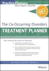 The Co-Occurring Disorders Treatment Planner, with DSM-5 Updates - Jack Klott ; David J. Berghuis - 9781119074861