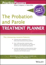 The Probation and Parole Treatment Planner, with DSM 5 Updates - Bradford Bogue ; Anjali Nandi ; David J. Berghuis - 9781119075059