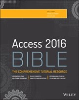 Access 2016 Bible - Michael Alexander ; Richard Kusleika - 9781119086697
