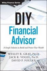 DIY Financial Advisor - Wesley R. Gray ; Jack R. Vogel ; David P. Foulke - 9781119124900