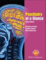 Psychiatry at a Glance - Claudia Cooper ; Mary Robertson ; Cornelius L. E. Katona - 9781119129684