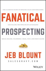 Fanatical Prospecting - Jeb Blount - 9781119144762