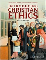 Introducing Christian Ethics - Samuel Wells ; Ben Quash - 9781119155751