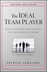 The Ideal Team Player - Patrick M. Lencioni - 9781119209614