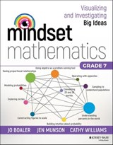 Mindset Mathematics: Visualizing and Investigating Big Ideas, Grade 7 - Jo Boaler ; Jen Munson ; Cathy Williams - 9781119358015