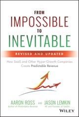 From Impossible to Inevitable - Aaron Ross ; Jason Lemkin - 9781119531722