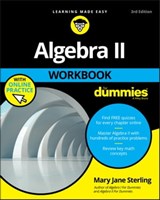 Algebra II Workbook For Dummies - Mary Jane Sterling - 9781119543121