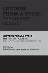 Letters from a Stoic - Seneca ; Tom Butler-Bowdon ; Donald Robertson - 9781119751434