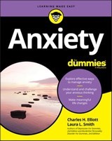 Anxiety For Dummies - Charles H. Elliott ; Laura L. Smith - 9781119768531