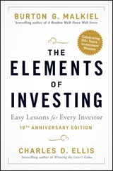 The Elements of Investing - Burton G. Malkiel ; Charles D. Ellis - 9781119773788