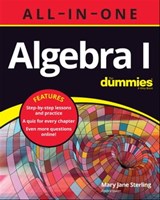 Algebra I All-in-One For Dummies - Mary Jane Sterling - 9781119843061