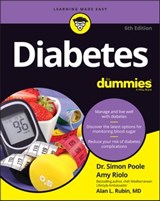 Diabetes For Dummies - Amy Riolo ; Simon Poole ; Alan L. Rubin - 9781119912590