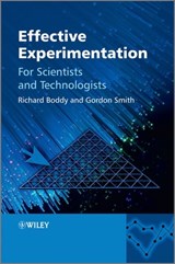 Effective Experimentation - Richard Boddy ; Gordon Smith - 9781119957423