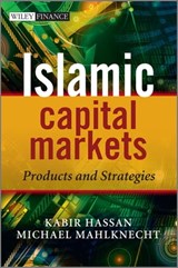 Islamic Capital Markets - Kabir Hassan ; Michael Mahlknecht - 9781119970811