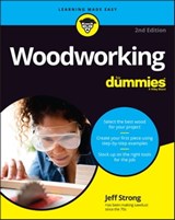 Woodworking For Dummies - Jeff Strong - 9781119986515