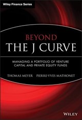 Beyond the J Curve - Thomas Meyer ; Pierre-Yves Mathonet - 9781119995029