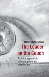 The Leader on the Couch - Manfred F. R. Kets de Vries - 9781119995609