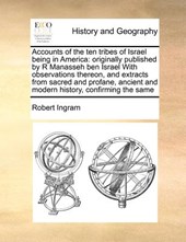 Accounts of the ten tribes of Israel being in America
