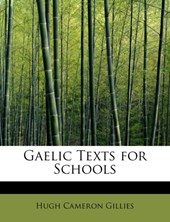Gaelic Texts for Schools.