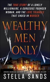 Wealthy Men Only - Stella Sands - 9781250010995
