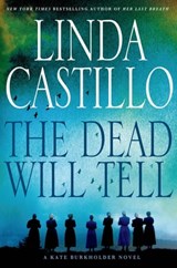 The Dead Will Tell - Linda Castillo - 9781250029560
