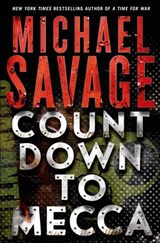 Countdown to Mecca - Michael Savage - 9781250035257
