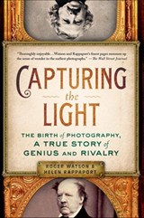 Capturing the Light - Roger Watson ; Helen Rappaport - 9781250038326