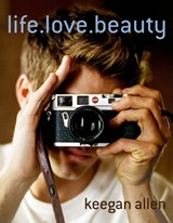 Life.Love.Beauty. - Keegan Allen - 9781250065704