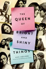 The Queen of Bright and Shiny Things - Ann Aguirre - 9781250078100