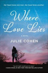 Where Love Lies - Julie Cohen - 9781250081759
