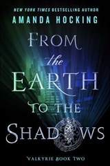 From the Earth to the Shadows - Amanda Hocking - 9781250084835