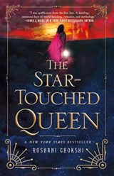 The Star-Touched Queen - Roshani Chokshi - 9781250085481