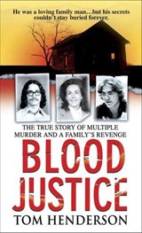 Blood Justice - Tom Henderson - 9781250098214
