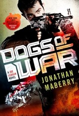 Dogs of War - Jonathan Maberry - 9781250098498