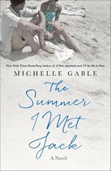 The Summer I Met Jack - Michelle Gable - 9781250103260